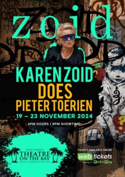 Karen Zoid does Pieter Toerien at Theatre On The Bay: 19 – 23 November