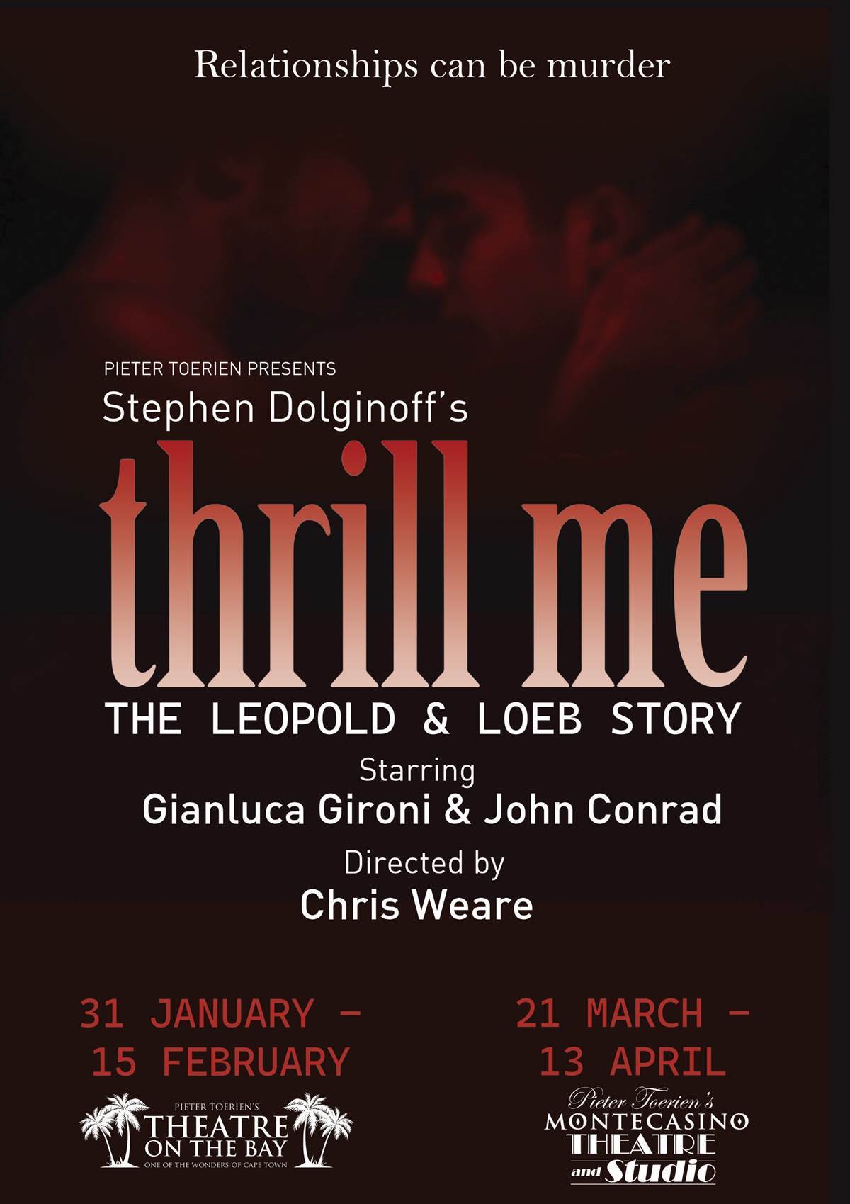 THRILL ME The Leopold and Loeb Story (JHB)