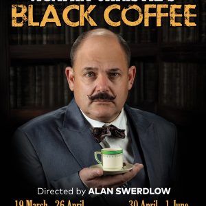 Show 2: Agatha Christie's BLACK COFFEE 1 May-1 June